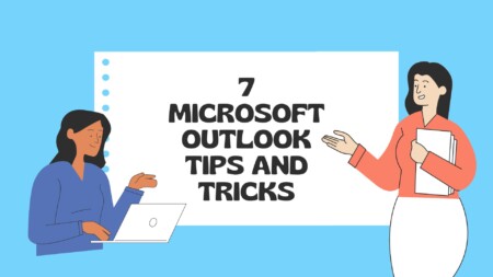 7 Microsoft Outlook Tips and Tricks