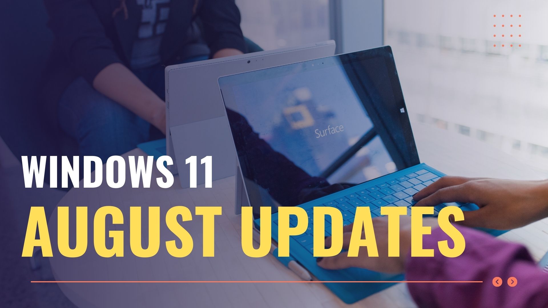 August 2023 Updates for Windows 11 ⋆ Discovery IT